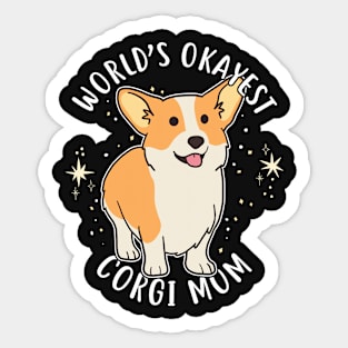 World's Okayest Corgi Mom Sticker